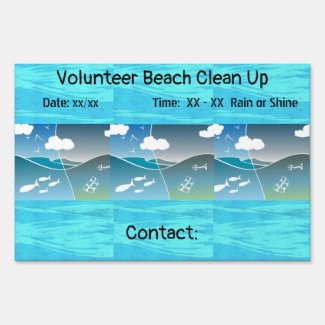 Volunteer Beach Cleanup Weather Resistant Sign