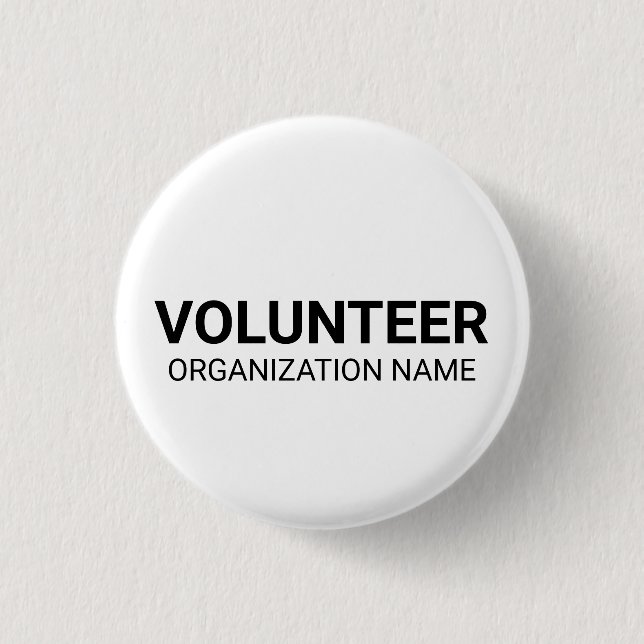 Volunteer black white custom organization name  button (Front)