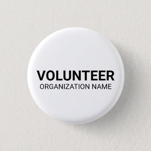 Volunteer black white custom organization name  button