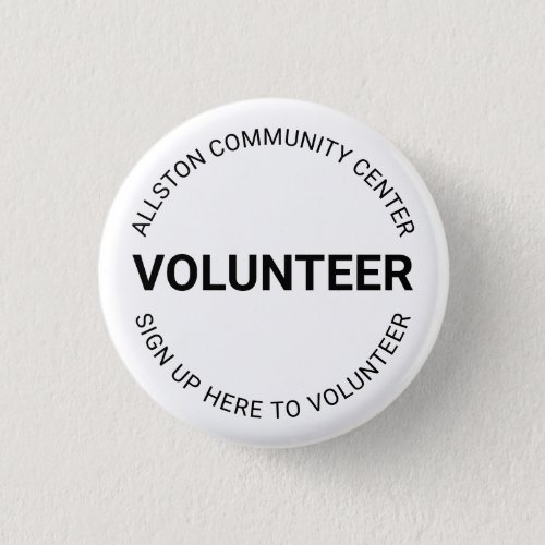 Volunteer black white custom text professional  button