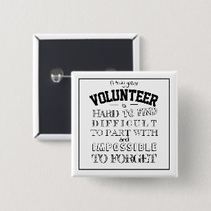 Volunteer button Appreciation Gift Thank you quote