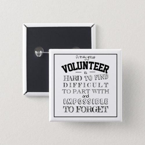 Volunteer button Appreciation Gift Thank you quote