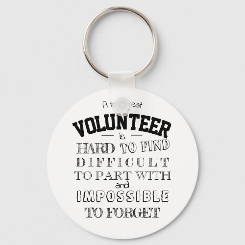 Volunteer button Appreciation Gift Thank you quote Keychain