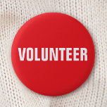 Volunteer button - red and white<br><div class="desc">Red and white "Volunteer" pinback button. Use this tag for business,  school,  charity,  events etc</div>