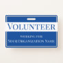 Volunteer Custom Organization Name Blue and White Badge