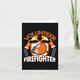Volunteer Firefighter Fireman Gift Proud Firefight Card