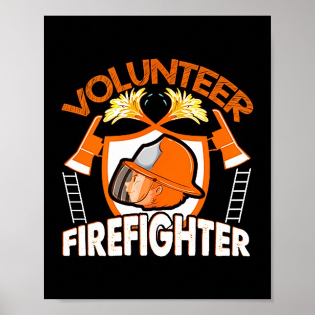 Volunteer Firefighter Fireman Gift Proud Firefight Poster (Front)