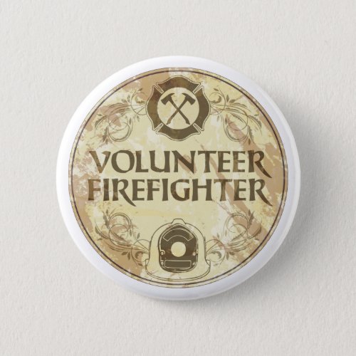 Volunteer Firefighter Grunge Pinback Button