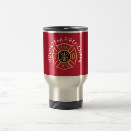 Volunteer Firefighter Maltese Cross Travel Mug