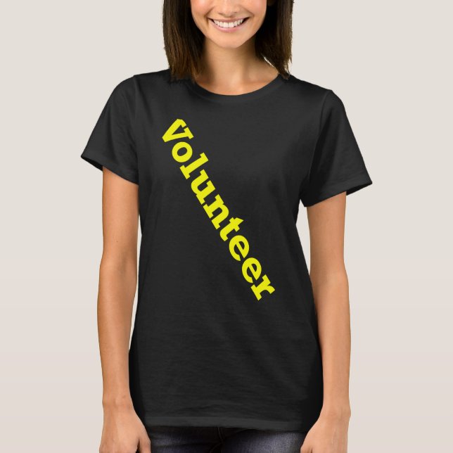 Volunteer Job Staff Event Uniform Charity Group Ch T-Shirt (Front)