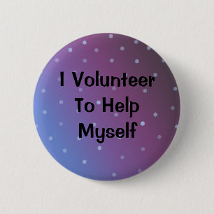 Volunteer Message Pinback Button