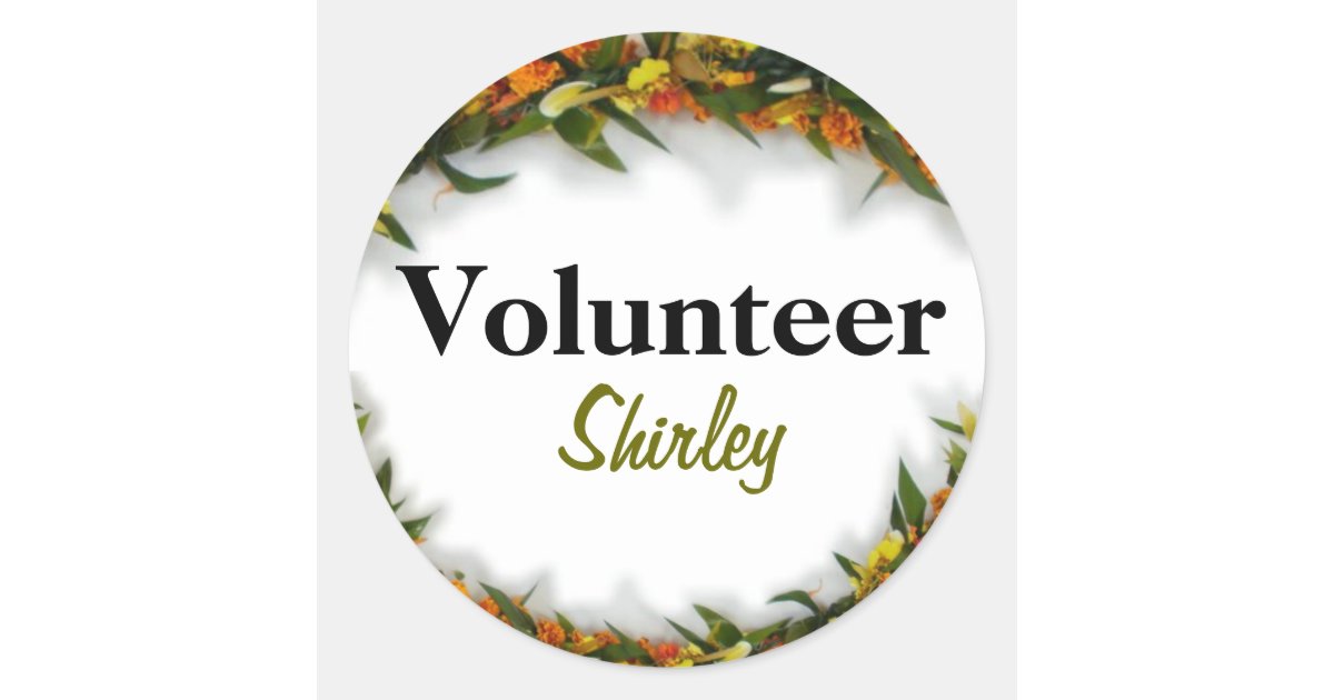 Volunteer Name Tag Sticker Template Zazzle