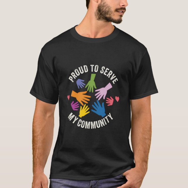 Volunteer Serve Community Church Volunteers Apprec T-Shirt (Front)