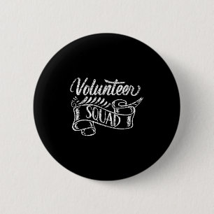 Volunteer Squad Job Volunteering Volunteers Unpaid Button