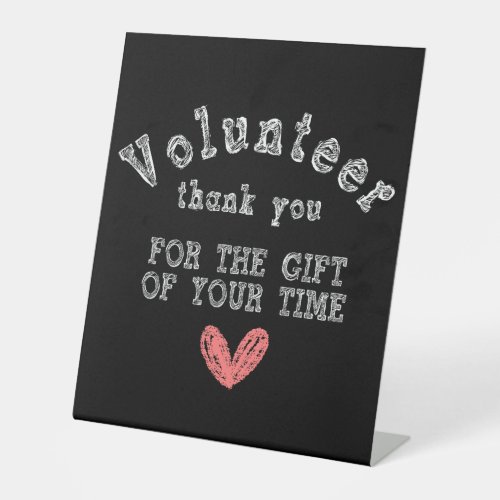 Volunteer Thank You Faux Chalkboard Table Sign