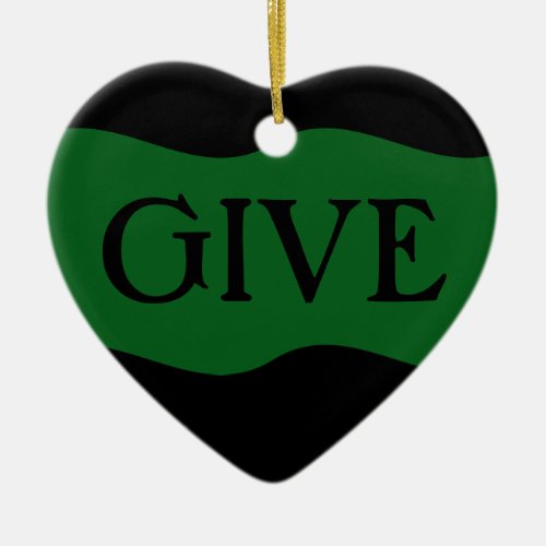 Volunteer The Greatest Gift is Giving Yourself Ceramic Ornament