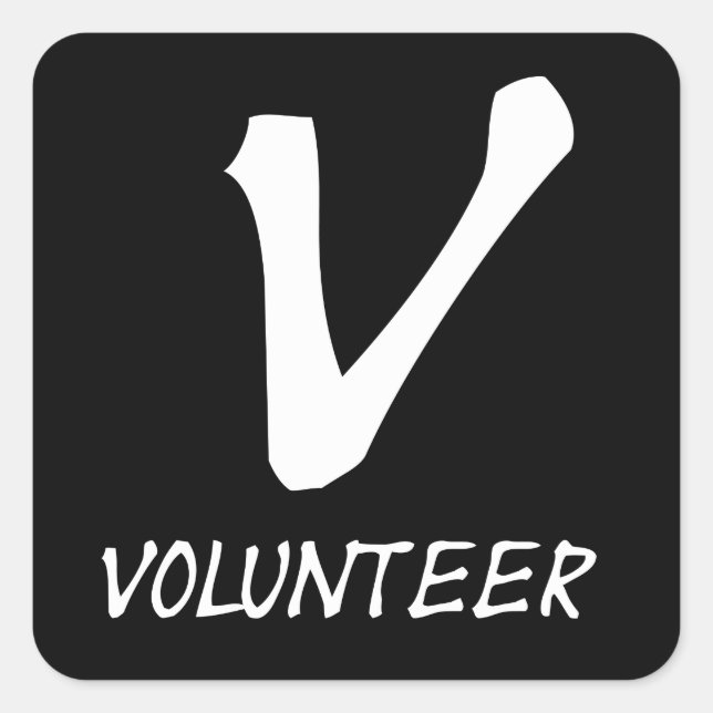 Volunteer Tshirts, Volunteer Buttons and more Square Sticker (Front)
