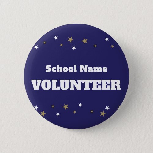 Volunteer with School Name and Stars Design Button