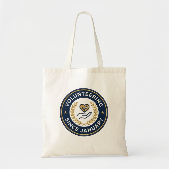Volunteering Since January Embroidered Patch Merit Tote Bag (Front)