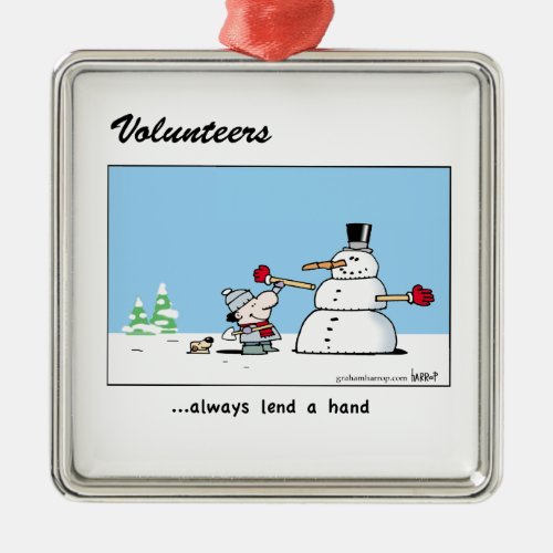 Volunteers always lend a hand metal ornament