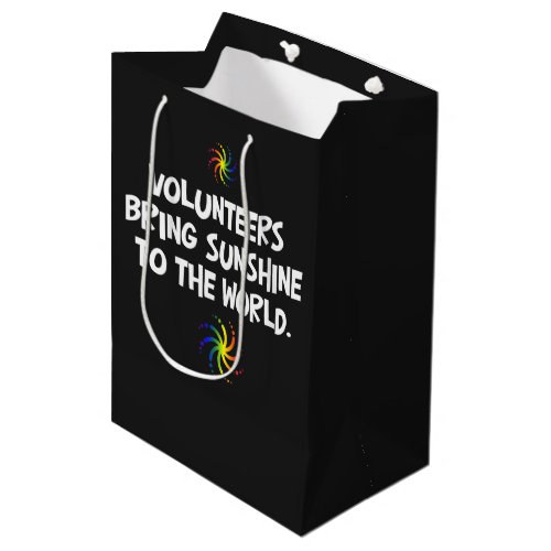 Volunteers bring sunshine to the world medium gift bag