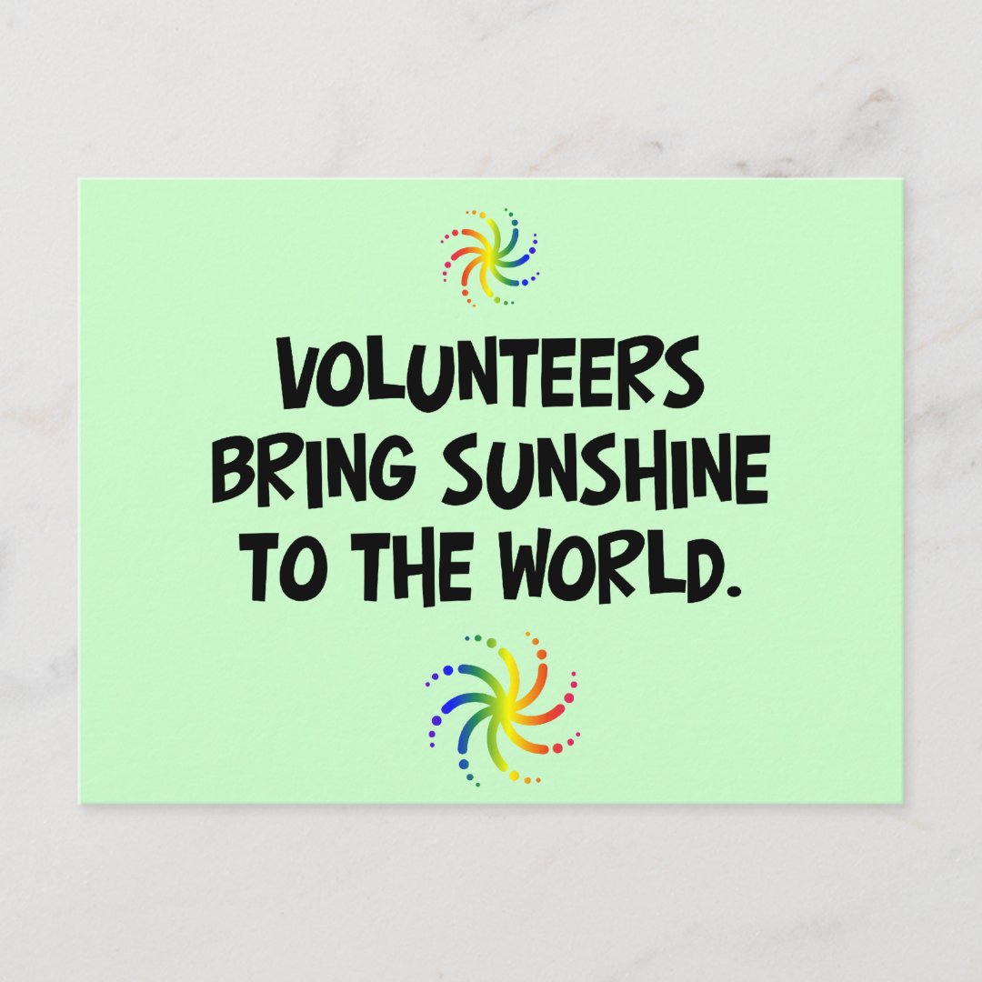 Volunteers Bring Sunshine To The World Postcard Zazzle 7040