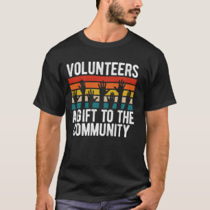 Volunteers For The Community T-Shirt