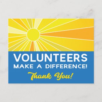 Volunteers Make A Difference Appreciation  Postcard by SayWhatYouLike at Zazzle
