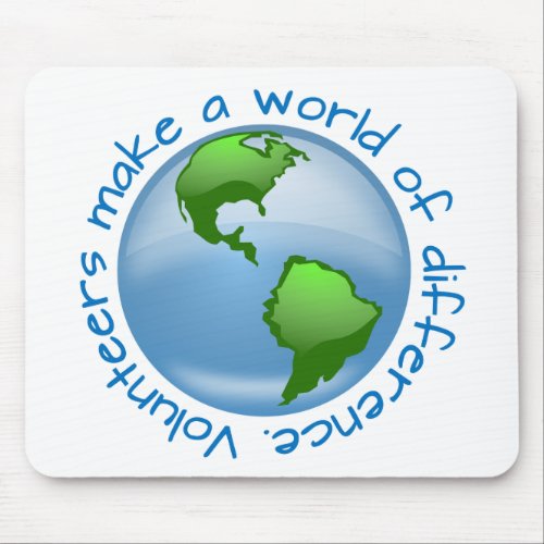 Volunteers Make a World of Difference Mouse Pad