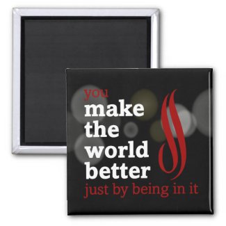 Volunteers make the world better by being in it magnet