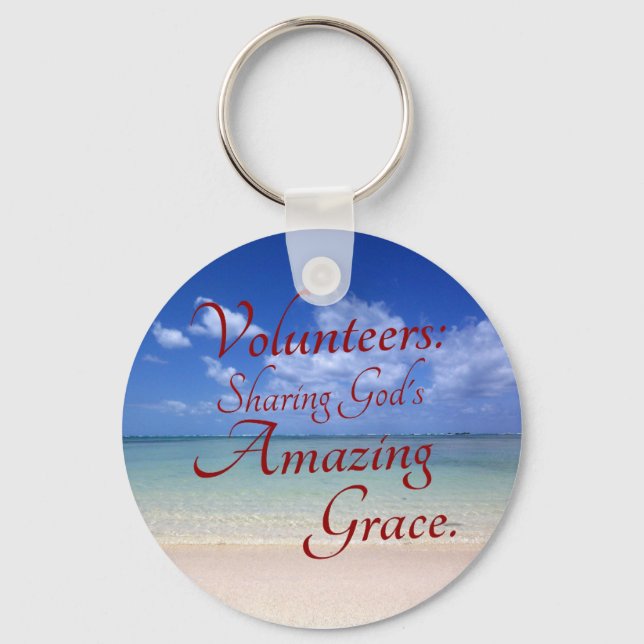 Volunteers share God's amazing grace Keychain (Front)