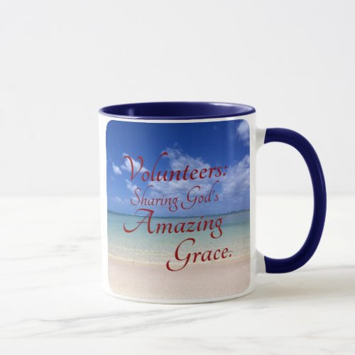 Volunteers share Gods amazing grace Mug