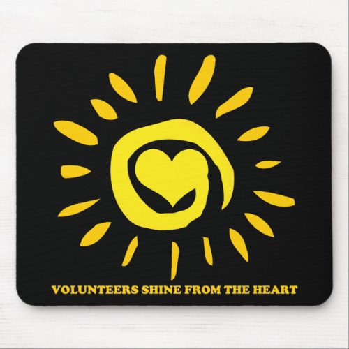 Volunteers shine from the heart light up the world mouse pad