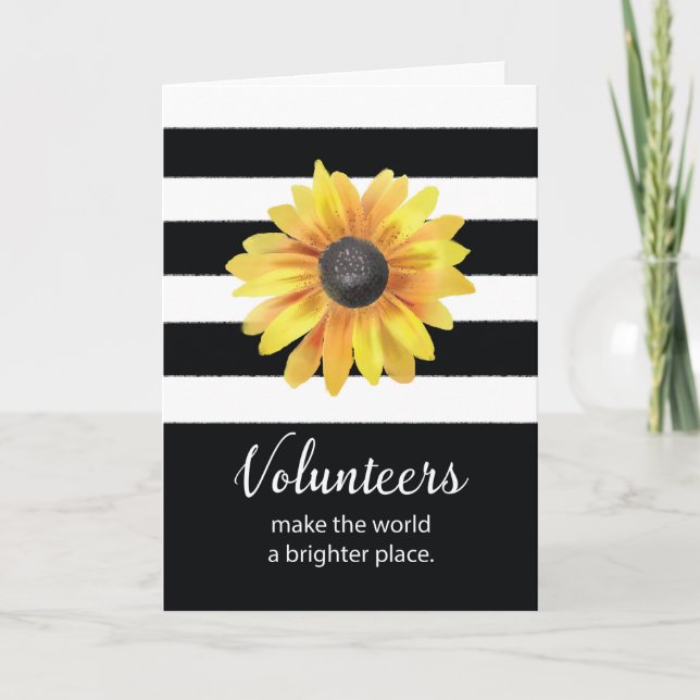 Volunteers Thanks Sunflower on Black White Stripes Card (Front)