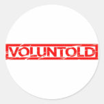 Voluntold Stamp Classic Round Sticker
