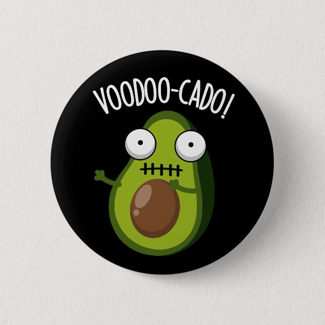 Voodoo-cado Funny Avocado Pun Dark BG Button (Front)