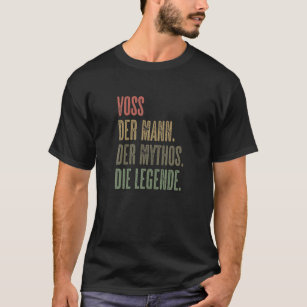 VOSS - Der Mann Der Mythos Die Legende   Name Komi T-Shirt
