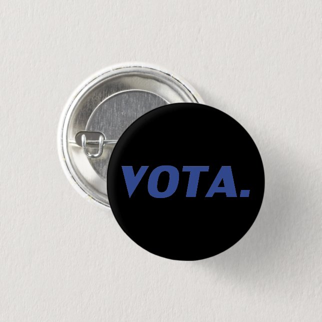Vota vote in Spanish blue black modern political  Button (Front & Back)