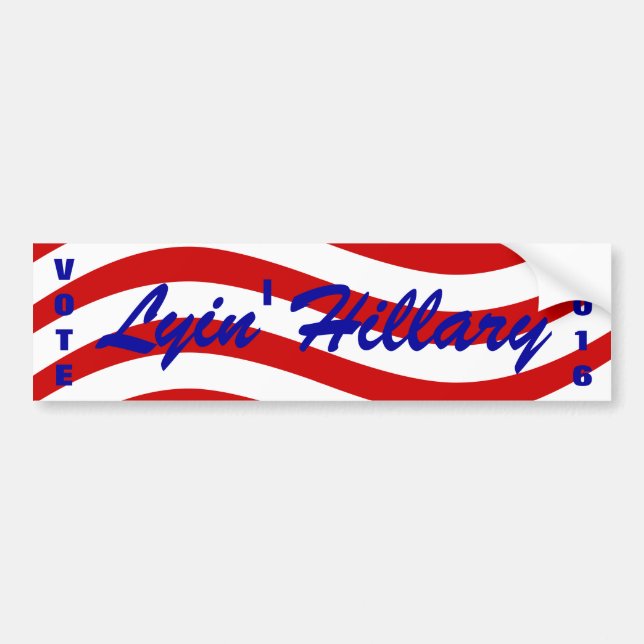 Vote 2016 Trump vs Hillary Lyin' Hillary election Bumper Sticker (Front)
