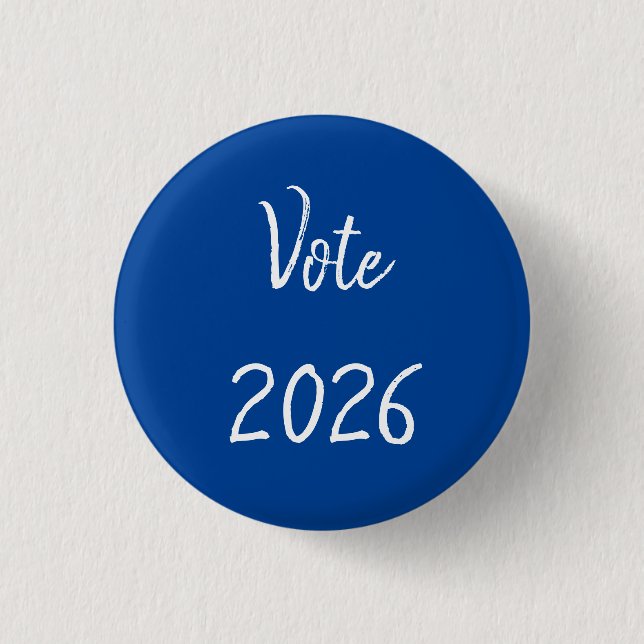 Vote 2026 Typography Election Blue Political Button (Front)