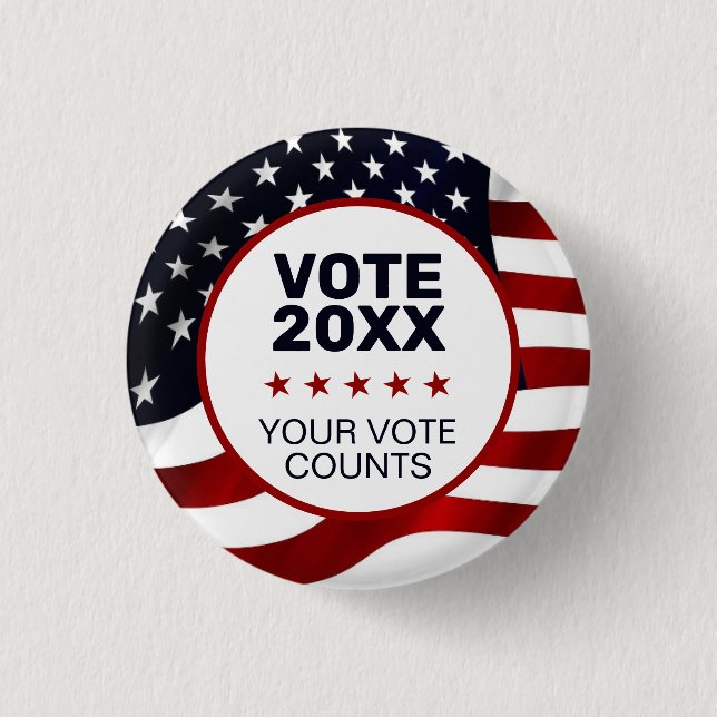 Vote 20XX US Flag Patriotic Your Vote Counts Button (Front)