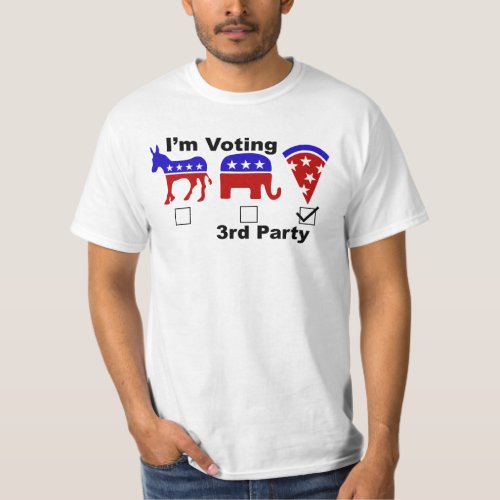 Vote 3rd Party Pizza Party Shirt T_Shirt