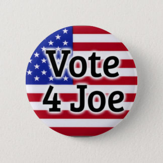 Vote 4 Joe American Flag Button