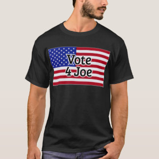 Vote 4 Joe American Flag T-Shirt