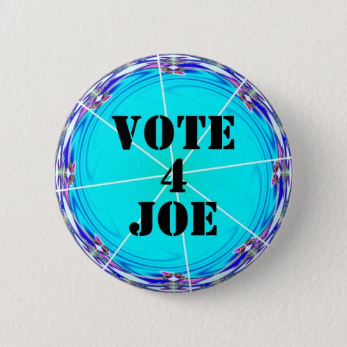 VOTE 4 JOE Blue Marble Button