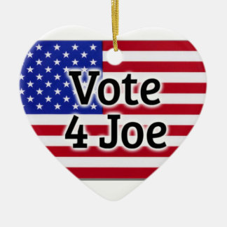 Vote 4 Joe Ceramic Ornament
