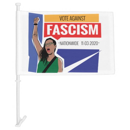 Vote Against Fascism Car Flag