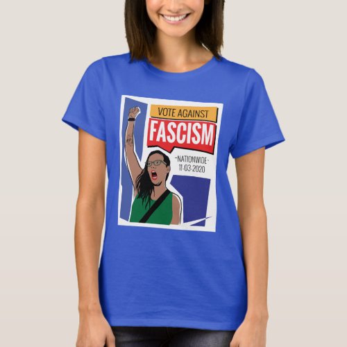 Vote Against Fascism Womans T_Shirt