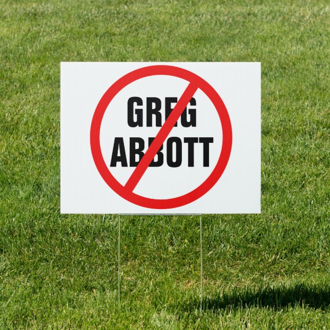 Vote Against Greg Abbott 2022 Election Yard Sign (Insitu)