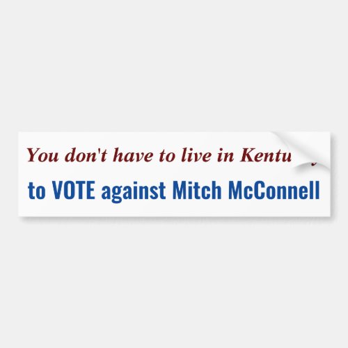 Vote Against Mitch McConnell Bumper Sticker